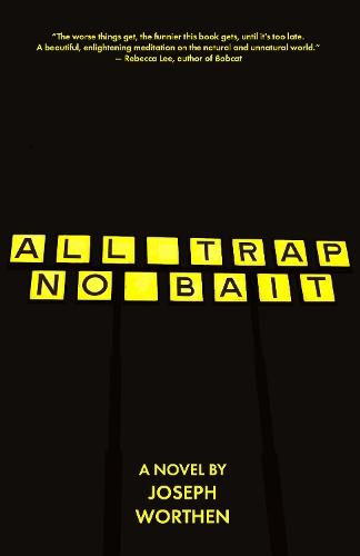 All Trap No Bait