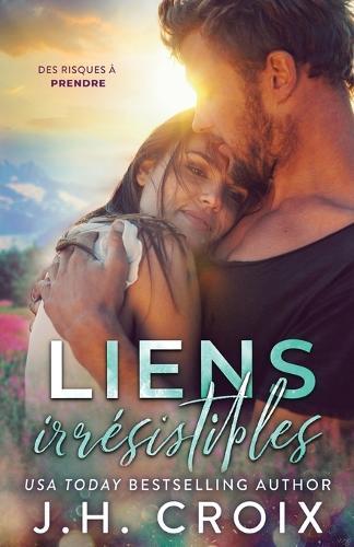 Liens irrésistibles