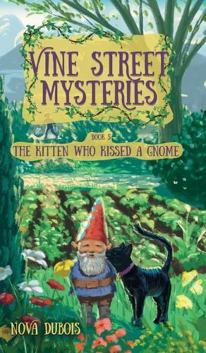 The Kitten Who Kissed a Gnome