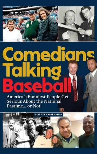 Comedians Talking Baseball