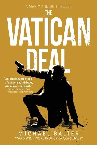 The Vatican Deal: A Marty and Bo Thriller