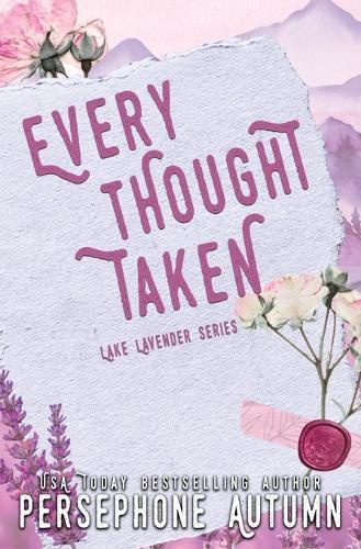 Every Thought Taken: A Lake Lavender Special Edition