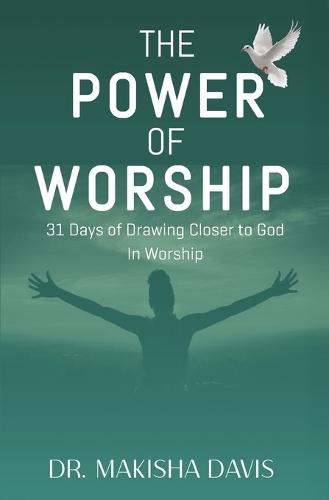 The Power of Worship