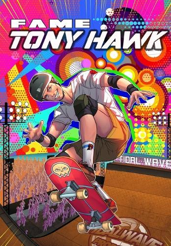 Fame: Tony Hawk