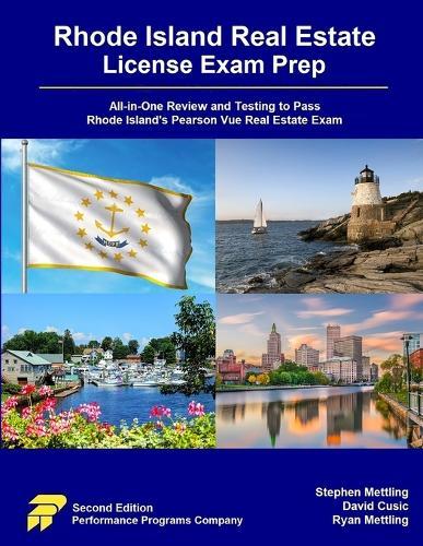 Rhode Island Real Estate License Exam Prep: All-in-One Review and Testing to Pass Rhode Island's Pearson Vue Real Estate Exam