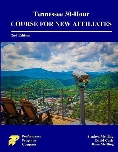 Tennessee 30-Hour Course for New Affiliates