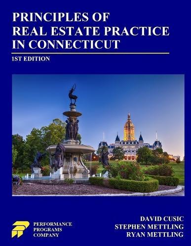 Principles of Real Estate Practice in Connecticut