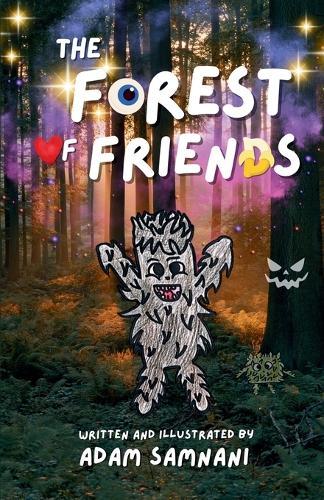 The Forest of Friends