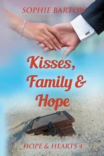 Kisses, Family & Hope: A Small-Town, Later-in-Life Mystery Romance