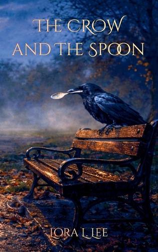 The Crow and The Spoon
