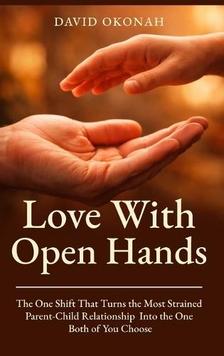 Love With Open Hands