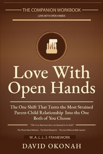 The Companion Workbook Love With Open Hands