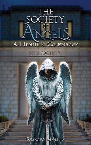 The Society of Angels: A Nephilim Conspiracy
