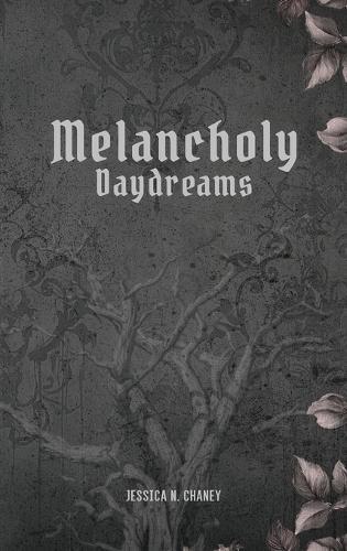 Melancholy Daydreams