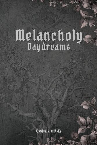 Melancholy Daydreams