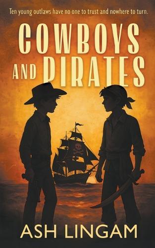 Cowboys and Pirates: A YA Western Novel
