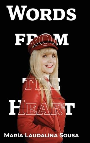 Words From the Heart: Palavras de Coração