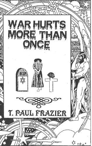 War Hurts More Than Once