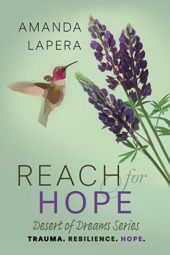 Reach for Hope: (Desert of Dreams Series Book 2)