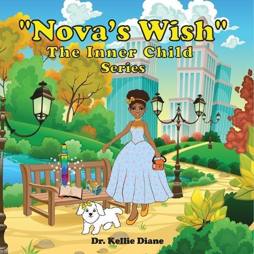 Nova's Wish The Inner Child Series