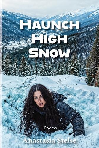 Haunch High Snow