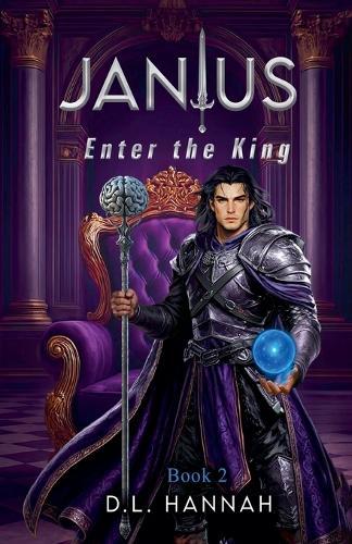 JanIus: Enter the King Book II