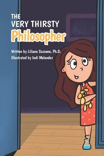 The Very Thirsty Philosopher