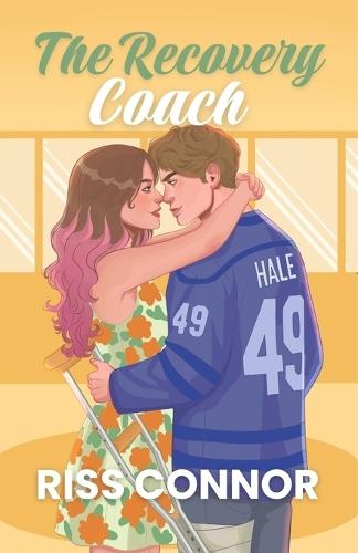 The Recovery Coach: A steamy, slow-burn, childhood best friends to lovers hockey romance