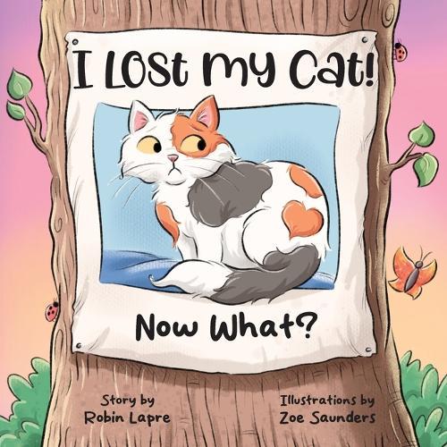 I Lost My Cat! Now What?