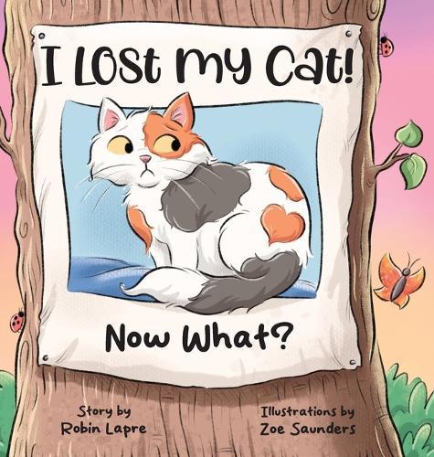 I Lost My Cat! Now What?