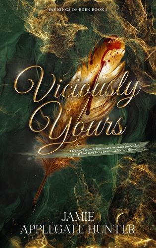 Viciously Yours (Hardcover): Standalone Fantasy Fated Mates Romance (F