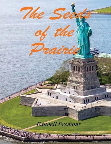The Seeds of the Prairie