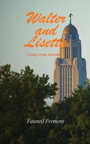 Walter and Lisetta: Living, Loving, Learning