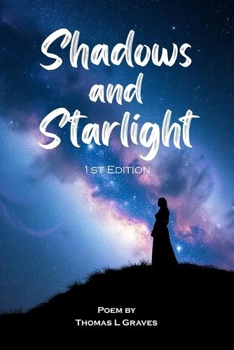 Shadows and Starlight