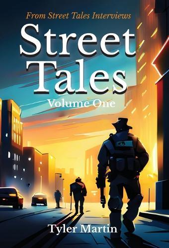 Street Tales: Volume One