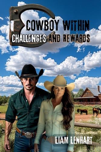 Cowboy Within: Challenges and Rewards