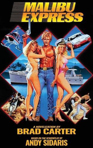 Malibu Express: The Novelization