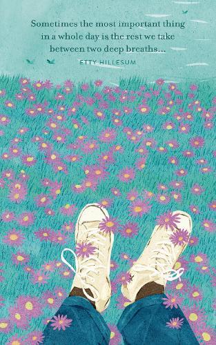 Write Now Journal: ""Sometimes the most important thing in a whole day is the rest we take between two deep breaths . . . "" -Etty Hillesum
