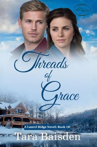 Threads of Grace (Laurel Ridge Series: Book 18)