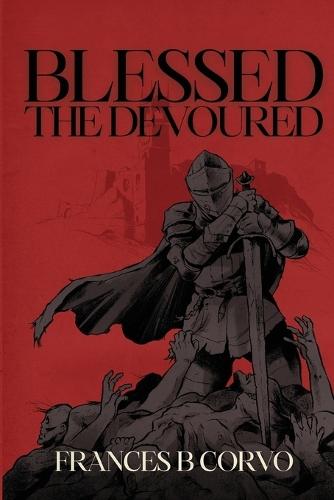 Blessed the Devoured