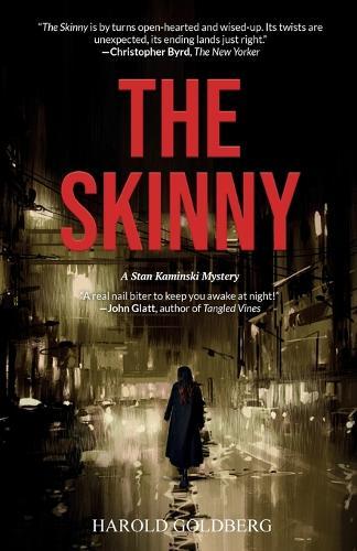 The Skinny: A Stan Kaminski Mystery