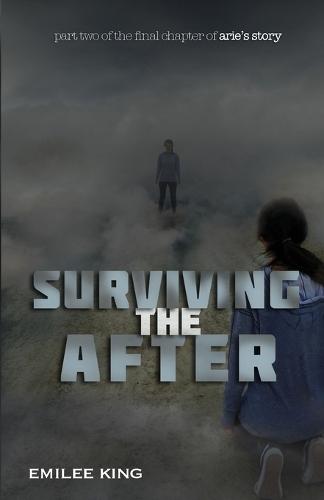 Surviving the After