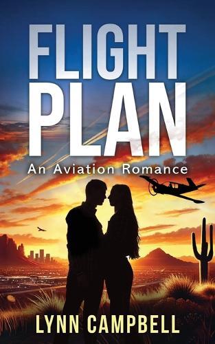 Flight Plan: An Aviation Romance
