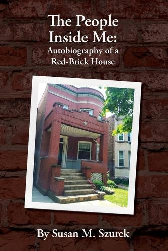 The People Inside Me: Autobiography of a Red-Brick House