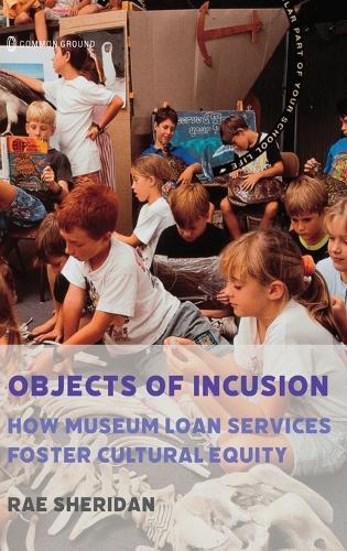 Objects of Inclusion: How Museum Loan Services Foster Cultural Equity