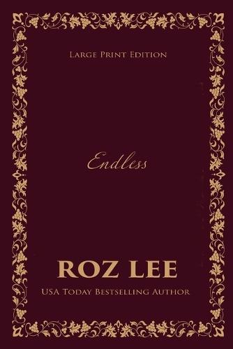 Endless: Large Print Edition