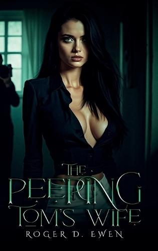The Peeping Tom's Wife