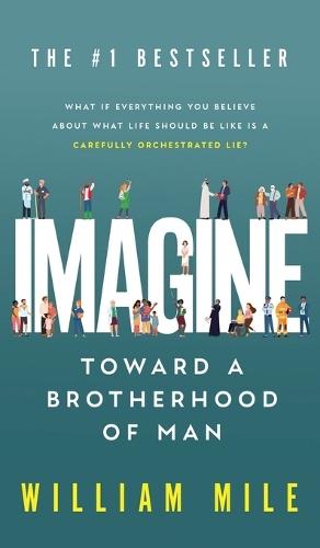 Imagine: Toward a Brotherhood of Man