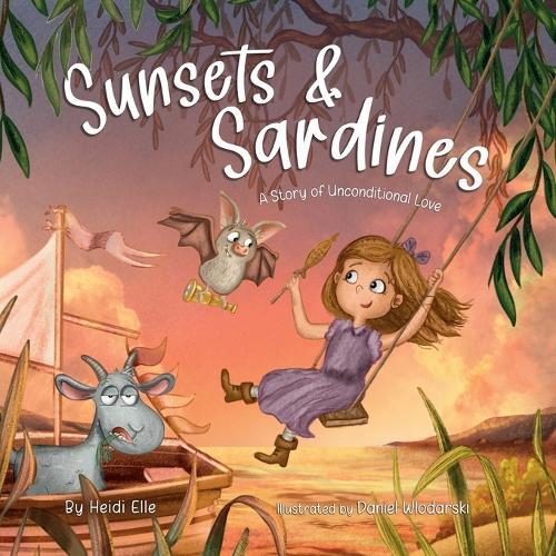 Sunsets and Sardines: A Story of Unconditional Love