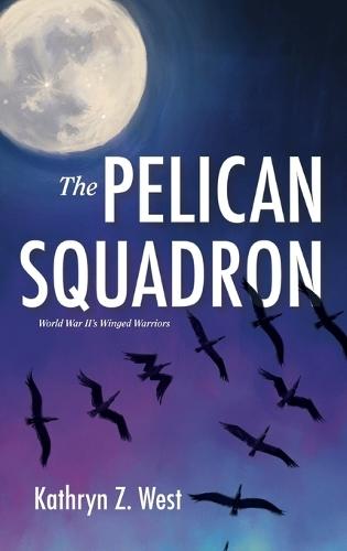 The Pelican Squadron